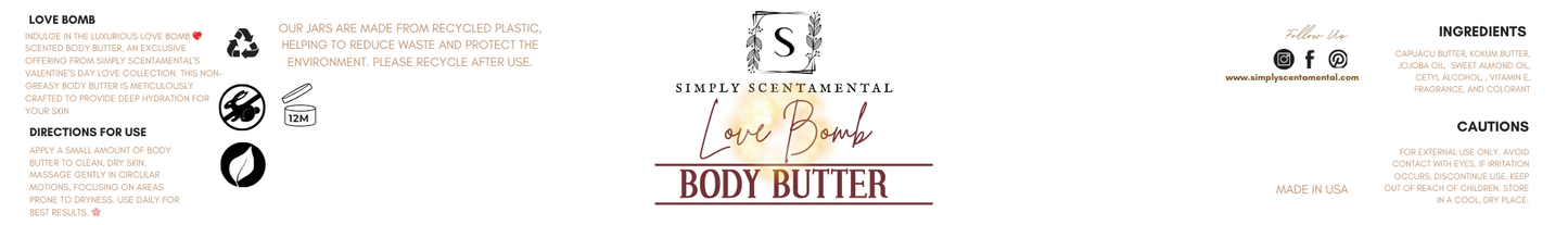 Love Bomb Body Butter-Valentine's Day, Love Collection - Simply Scentamental LLC